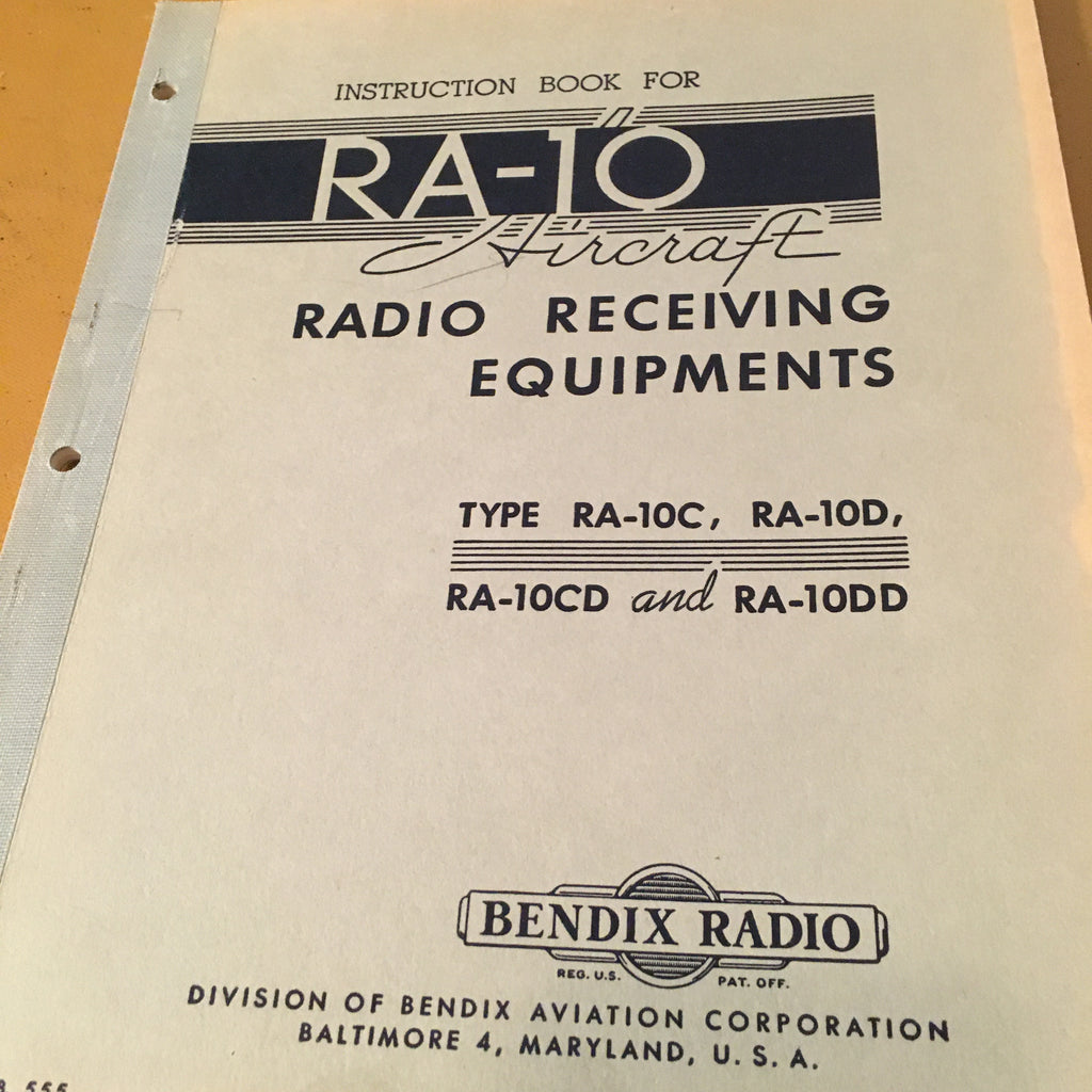 Bendix RA-10C, RA-10D, RA-10CD & RA-10DD Operation, Service & Instruction Manual.