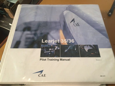 CAE Learjet 35 & Learjet 36 Pilot Training Manual.