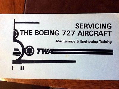 Servicing the Boeing 727 Maintenance & Engineering Training Booklet.