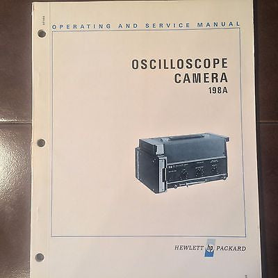 HP 198A Oscilloscope Camera Operation & Service Manual .