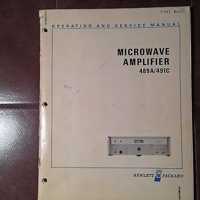 Hewlett Packard HP 489A & 491C Microwave Amplifier Operator & Service Manual.