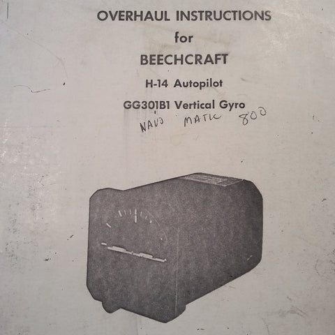 Beechcraft H-14 Vertical Gyro GG301, GG301B GG301B1 Overhaul Manual.  Circa 1964.