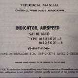 AirSpeed Indicator AC-130 MS28021-1 AND ms28021-4 Overhaul & Parts Manual.  Carca 1971.