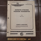 Bendix Pioneer Autosyn Synchro Position Transmitter 4559-7-A6-1 Overhaul Manual.  Circa 1957.