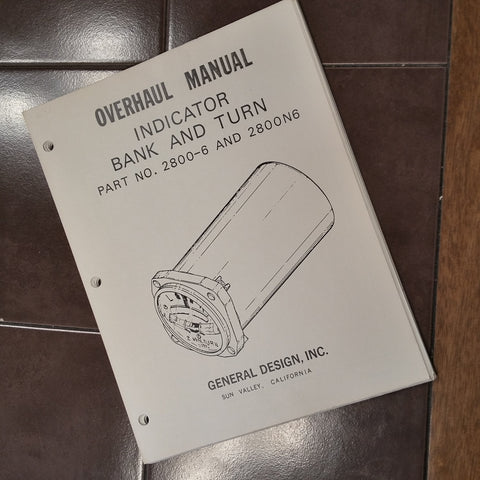 General Design 2800-6 & 2800-N6 Turn & Bank Indicator Overhaul Manual.