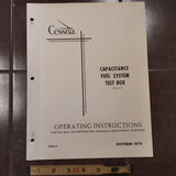 Cessna Capacitance Fuel System Test Box 9910111 Series Operating Manual.