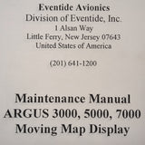 Eventide Argus Moving Map Dispplay 3000, 5000, 7000 Maintenance Manual.