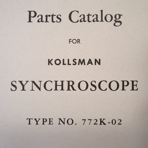 Kollsman Synchroscope Type 772K-02 Parts Catalog .