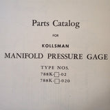 Kollsman Manifold Pressure Gage Type 788K-( )-02 & 788K-( )-020 Parts Catalog.