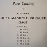 Kollsman Dual Manifold Pressure Gage Type 728BK-02,  728BK-04, 728BK-05,  728BK-018,  728BK-019 & 728BK-020 Parts Catalog.
