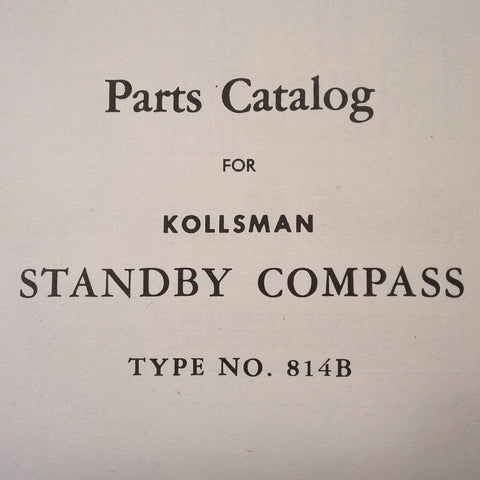 Kollsman Standby Compass Type 814B Parts Catalog.  Circa 1946.