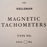 Kollsman Magnetic Tachometer Type 1041-( )-04 Overhaul Instructions.  Circa 1950.