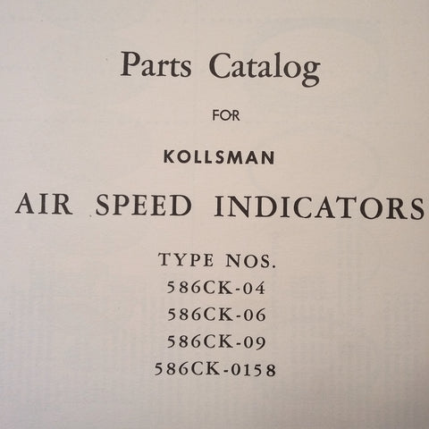 Kollsman 586CK Series Airspeed Indicators Parts Manual.  Circa 1946.