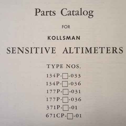 Kollsman Parts Catalog for Sensitive Altimeters. Circa 1946.