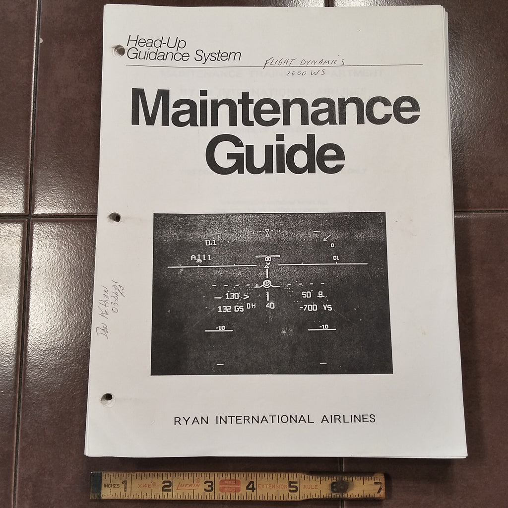 Flight Dynamics Head-Up Guidance System 1000WS Maintenance Guide Manual.