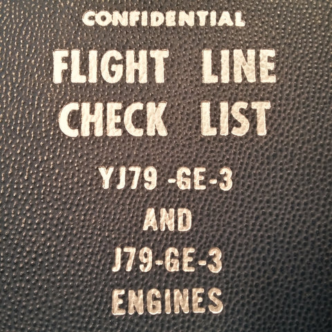GE YJ79-3 and J79-3 Engine Flight Line Runup Checklist Handbook. Circa 1957.
