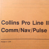 Collins Pro Line II Com, Nav & Pulse Systems Operators Manual.