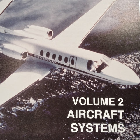 FlightSafety Citation II Pilot's Training Manual, Vol. 2 Aircraft Systems.