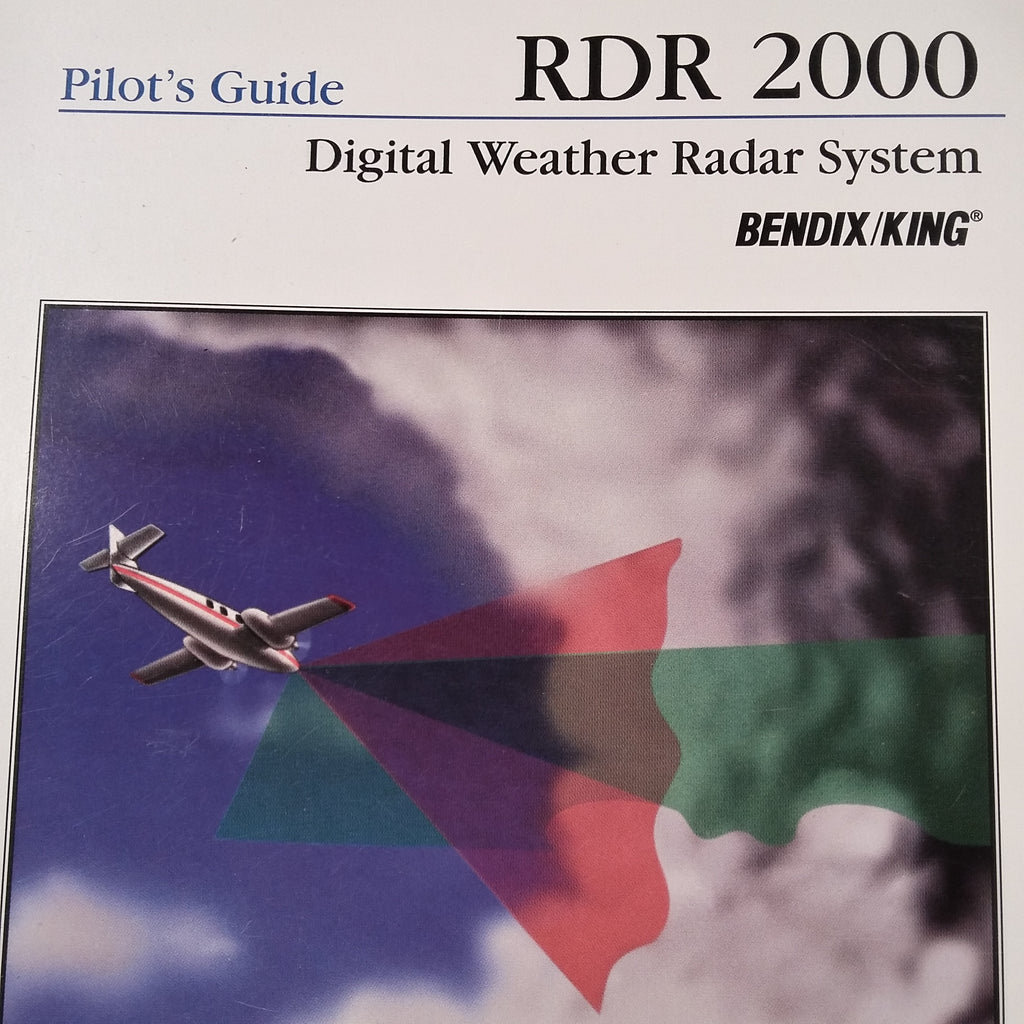 Bendix King RDR 2000 Digital Weather Radar Pilot's Guide .