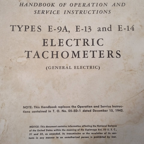 GE General Electric E-9A, E-13 & E-14 Electric Tachometers Service Manual.  Circa 1943.