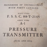 King-Seeley Rochester Minneapolis Honeywell 88-T-2145, A1 PSI Transmitter Service & Parts Manual.  Circa 1943.