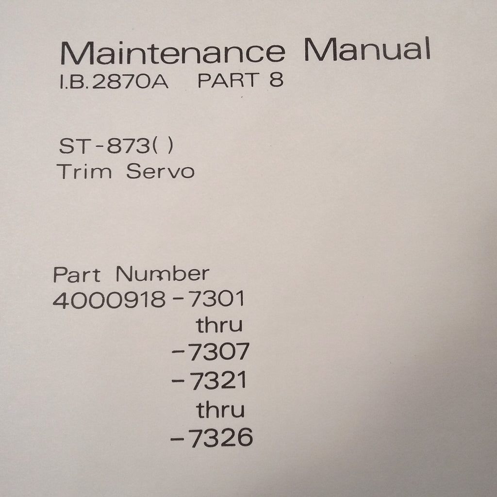 Bendix ST-873 Trim Servo Maintenance Manual.
