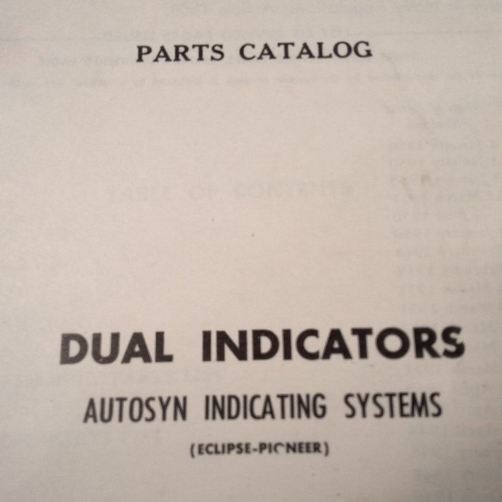 Eclipse-Pioneer Dual Autosyn Indicators 6007, 6019, 6300 & 6800 Series Parts Manual.  Circa 1946, 1951.