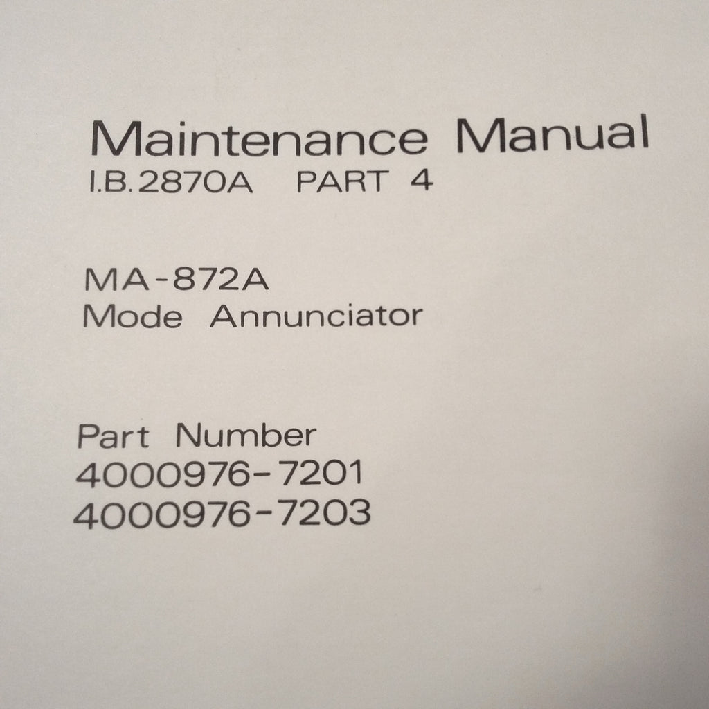 Bendix MA-872A Mode Annunciator Maintenance Parts Manual.