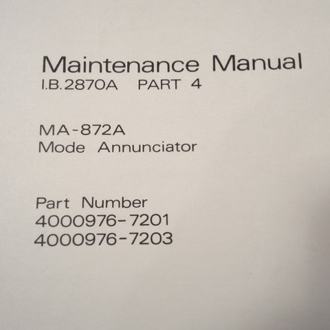 Bendix MA-872A Mode Annunciator Maintenance Parts Manual.