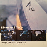 Sikorsky S-76C+ Cockpit Reference Manual.