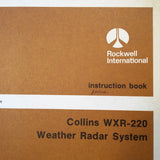 Collins WXR-220 Radar System Install & Ramp Maintenance Manual.