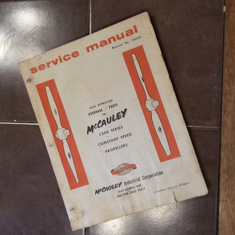 McCauley C200 Series Constant Speed Propeller Overhaul Parts Manual.  Circa 1973.