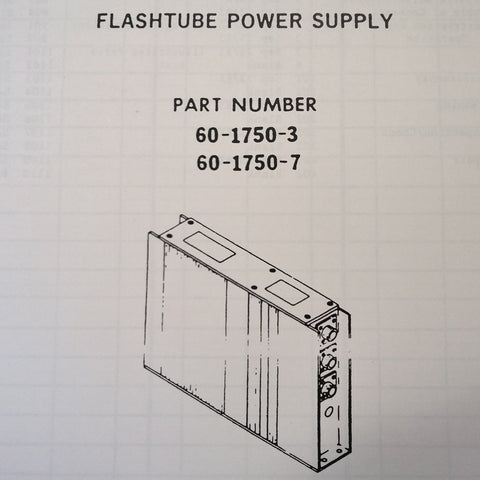 Grimes Flashtube Power Supply 60-1750-3 & 60-1750-7 Overhaul Manual.