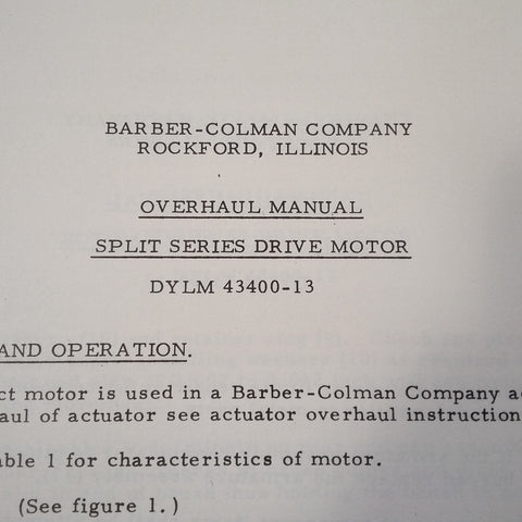 Barber-Colman DYLM 43400-13 Split Series Drive Motor Overhaul Instructions Manual.  Circa 1968.