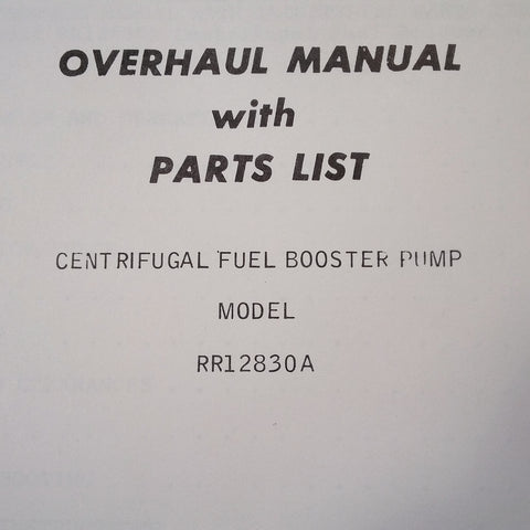 Lear Seigler Centrifugal Fuel Boost Pump RR12830A Overhaul & Parts Manual.