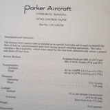 Parker Aircraft Level Control Valve 1321-536250 Overhaul Manual.  Circa 1968.