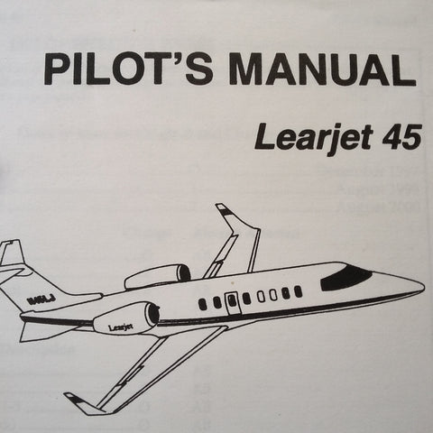 Bombardier LearJet 45 Pilot's Manual.