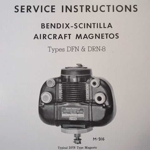 Scintilla DFN & DRN-8 Magneto Service Instructions Booklet.