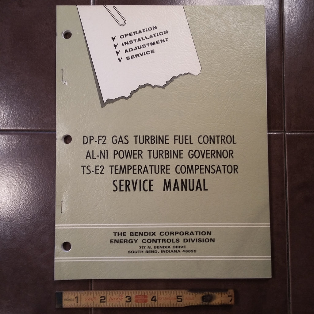 Bendix DP-F2 Fuel Control, AL-N1 Power Governor & TS-E2 Service Manual.