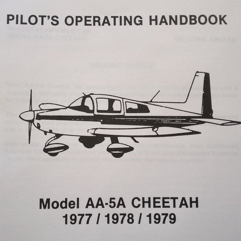1977, 1978, 1979 Gulfstream Aerospace AA-5A Cheetah Pilot's Operating Handbook.