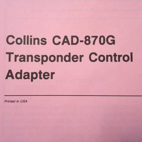 Collins CAD 870G Transponder Control Adapter Install manual.