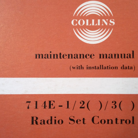 Collins 714E-1, 714E-2 & 714E-3 Radio Set Control Install Manual.