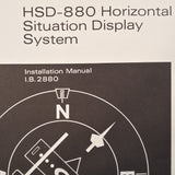 Bendix HSD 880 System, IN-881A, SC-883A, DG-882A, AD-884A & FX-833A Install Manual