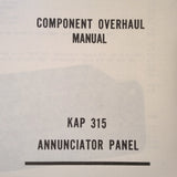King KAP 315 Annunciator Overhaul Manual.