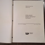 Bendix FDS-840 Maintenance Manual. DH-841A, SG-842A & CC-843A