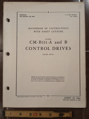 1943 Lear Avia Control Drives CM-B111-A & CM-B111-B Service & Parts Manual.