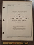 1945 GE Aircraft Electric Motors 5BA10 Series Service & Parts Manual.