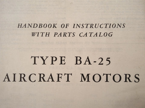 1944 GE Aircraft Motors Type BA-25 Service & Parts Manual.