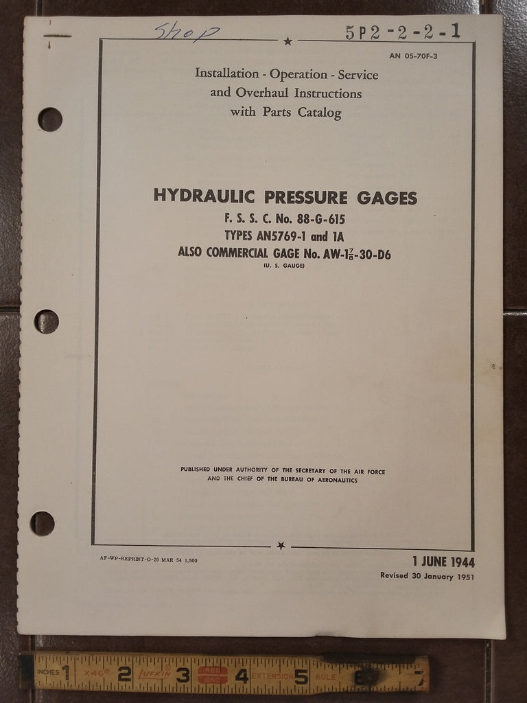 1944 U.S. Gauge AN5769-1 & AN5769-1A PSI Gauge Service Overhaul & Parts Manual.