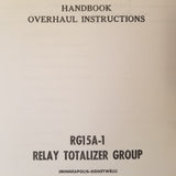 1954 Minneapolis-Honeywell RG15A-1 Relay Totalizer Group Overhaul Manual.